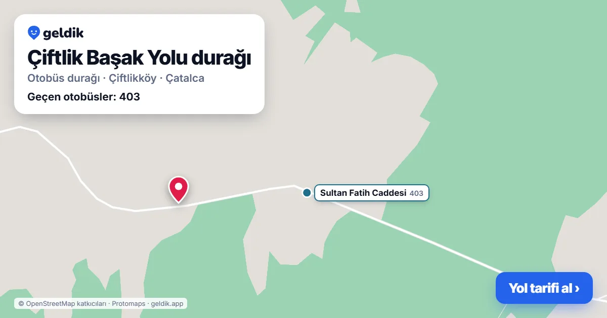 Çiftlik Başak Yolu otobüs durağı haritada: konumu ve yakındaki duraklar
