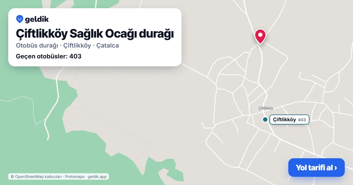 Çiftlikköy Sağlık Ocağı otobüs durağı haritada: konumu ve yakındaki duraklar