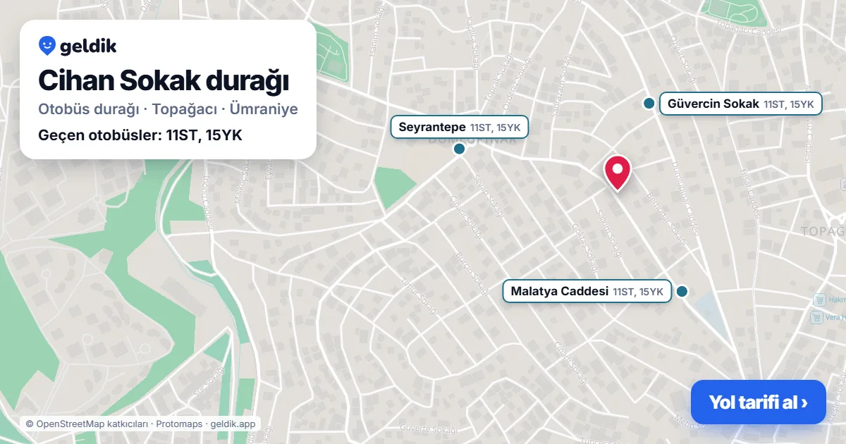 Cihan Sokak otobüs durağı haritada: konumu ve yakındaki duraklar