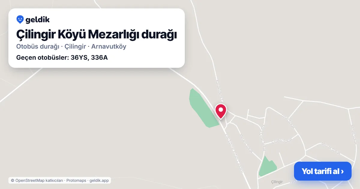 Çilingir Köyü Mezarlığı otobüs durağı haritada: konumu ve yakındaki duraklar