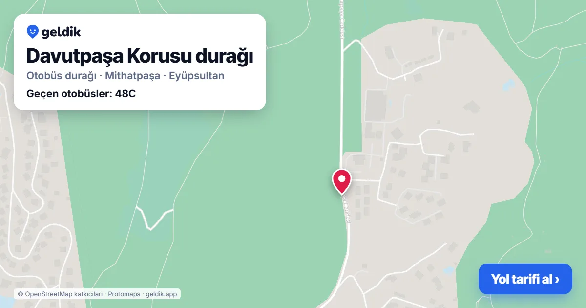 Davutpaşa Korusu otobüs durağı haritada: konumu ve yakındaki duraklar