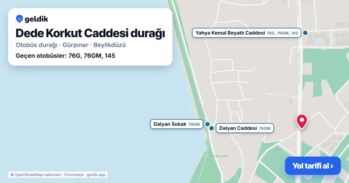 Dede Korkut Caddesi otobüs durağı haritada: konumu ve yakındaki duraklar