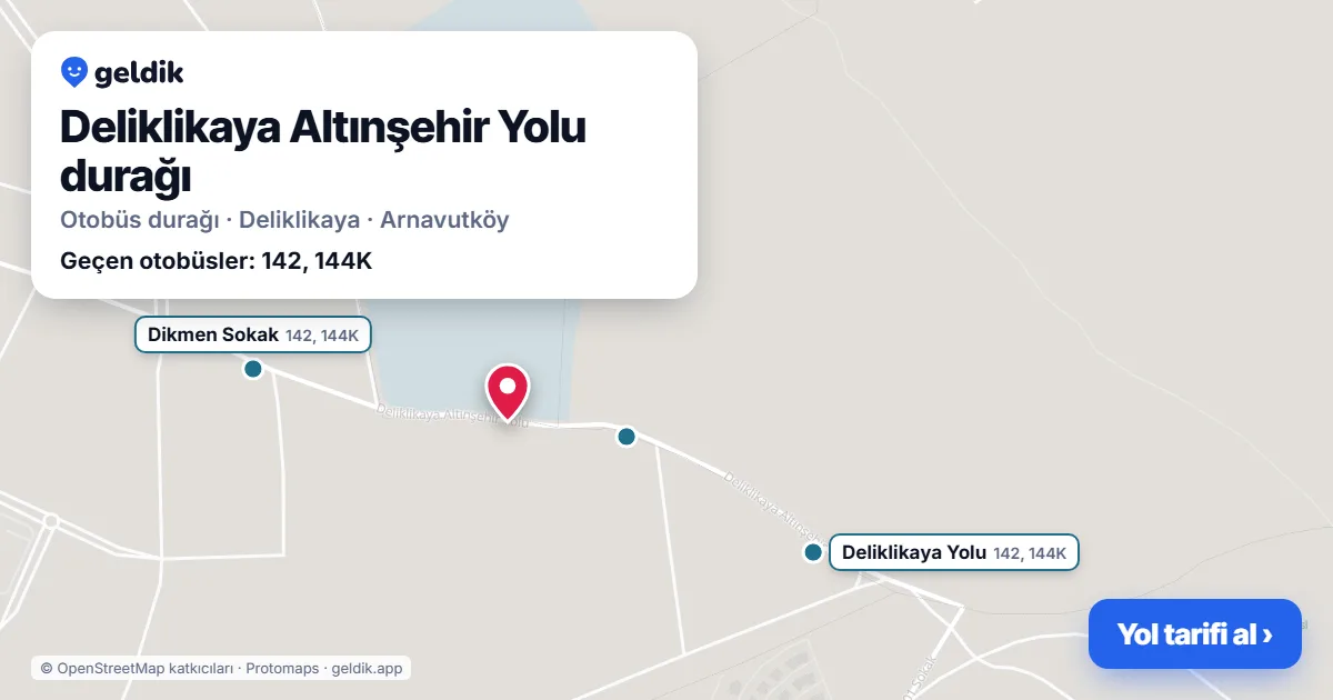 Deliklikaya Altınşehir Yolu otobüs durağı haritada: konumu ve yakındaki duraklar