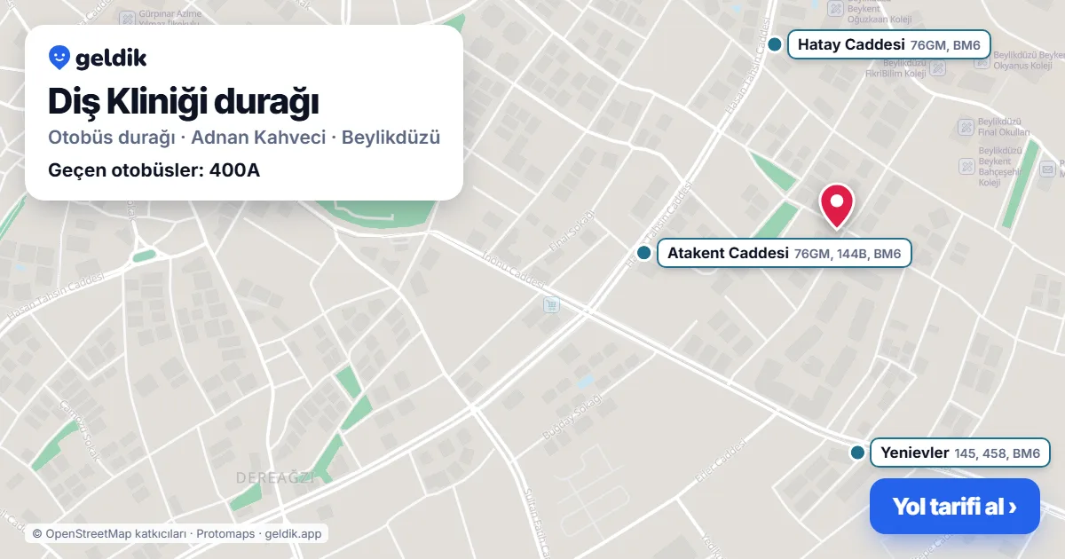 Diş Kliniği otobüs durağı haritada: konumu ve yakındaki duraklar
