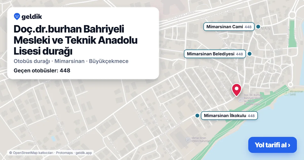 Doç.dr.burhan Bahriyeli Mesleki ve Teknik Anadolu Lisesi otobüs durağı haritada: konumu ve yakındaki duraklar