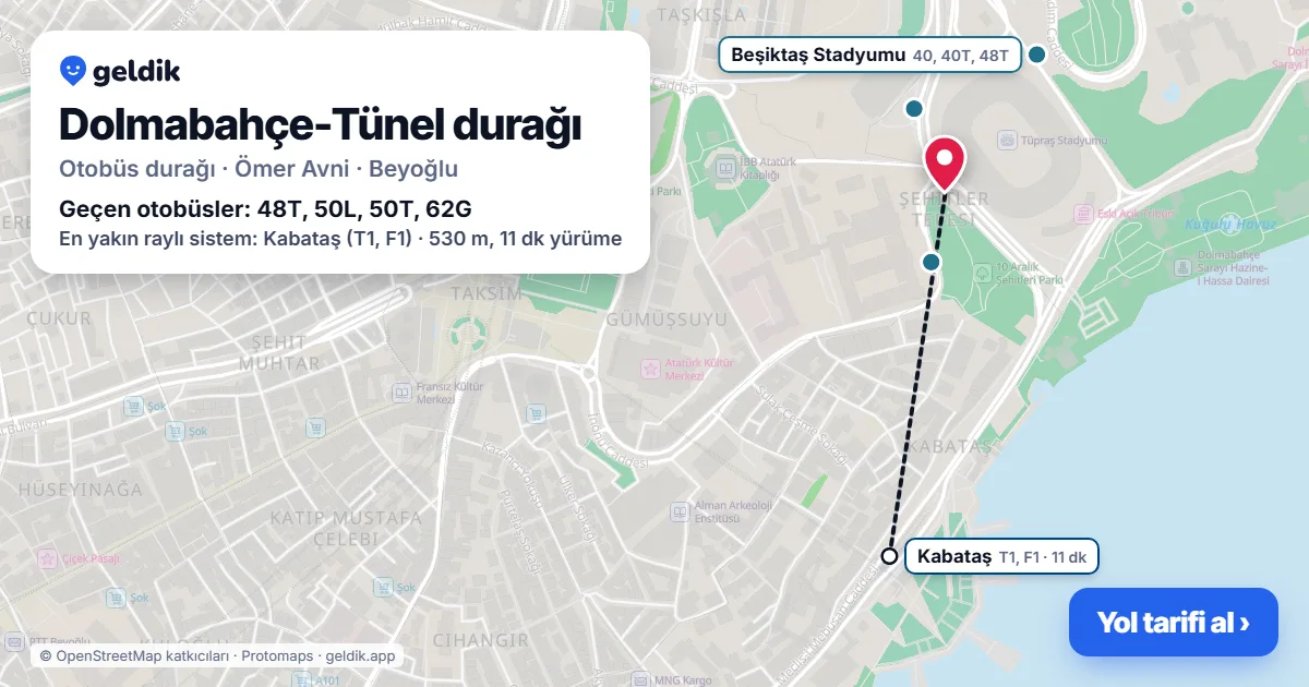 Dolmabahçe-Tünel otobüs durağı haritada: konumu ve yakındaki duraklar