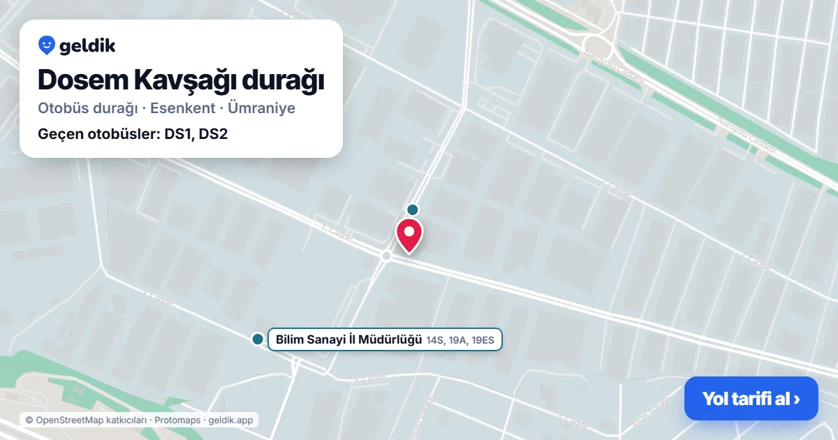 Dosem Kavşağı otobüs durağı haritada: konumu ve yakındaki duraklar