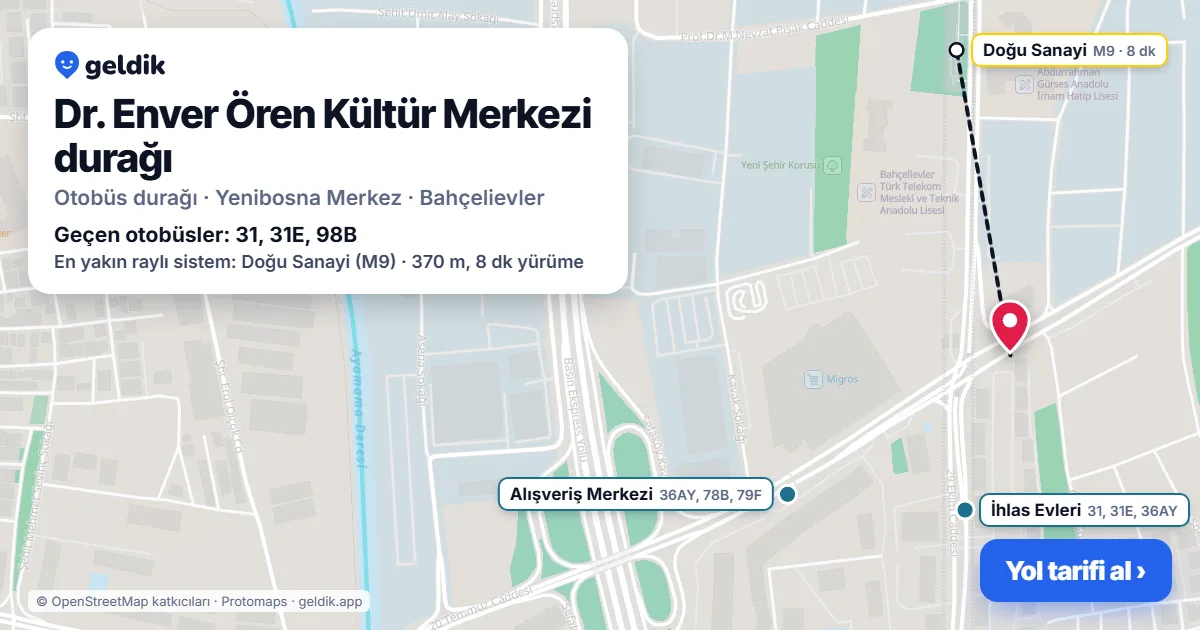 Dr. Enver Ören Kültür Merkezi otobüs durağı haritada: konumu ve yakındaki duraklar