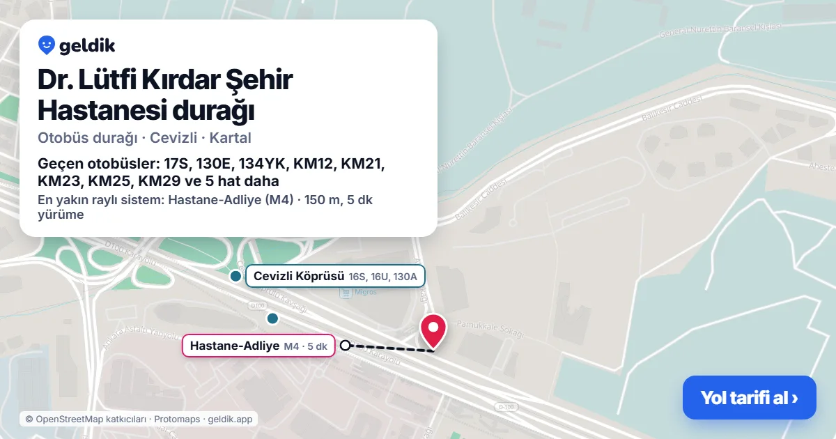 Dr. Lütfi Kırdar Şehir Hastanesi otobüs durağı haritada: konumu ve yakındaki duraklar