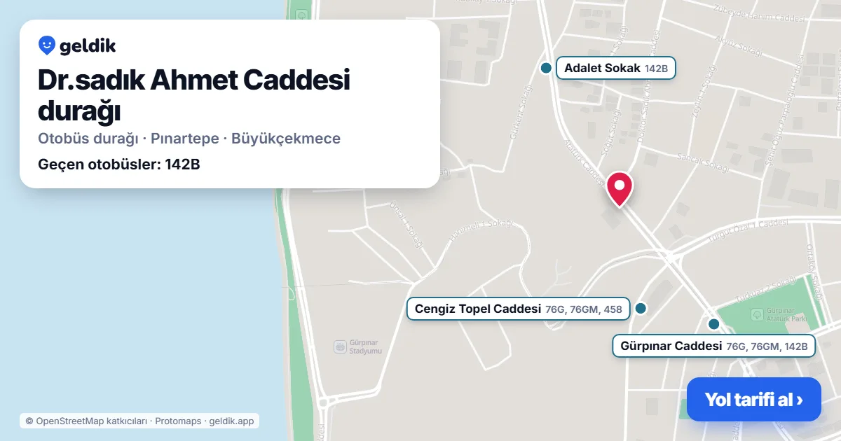 Dr.sadık Ahmet Caddesi otobüs durağı haritada: konumu ve yakındaki duraklar