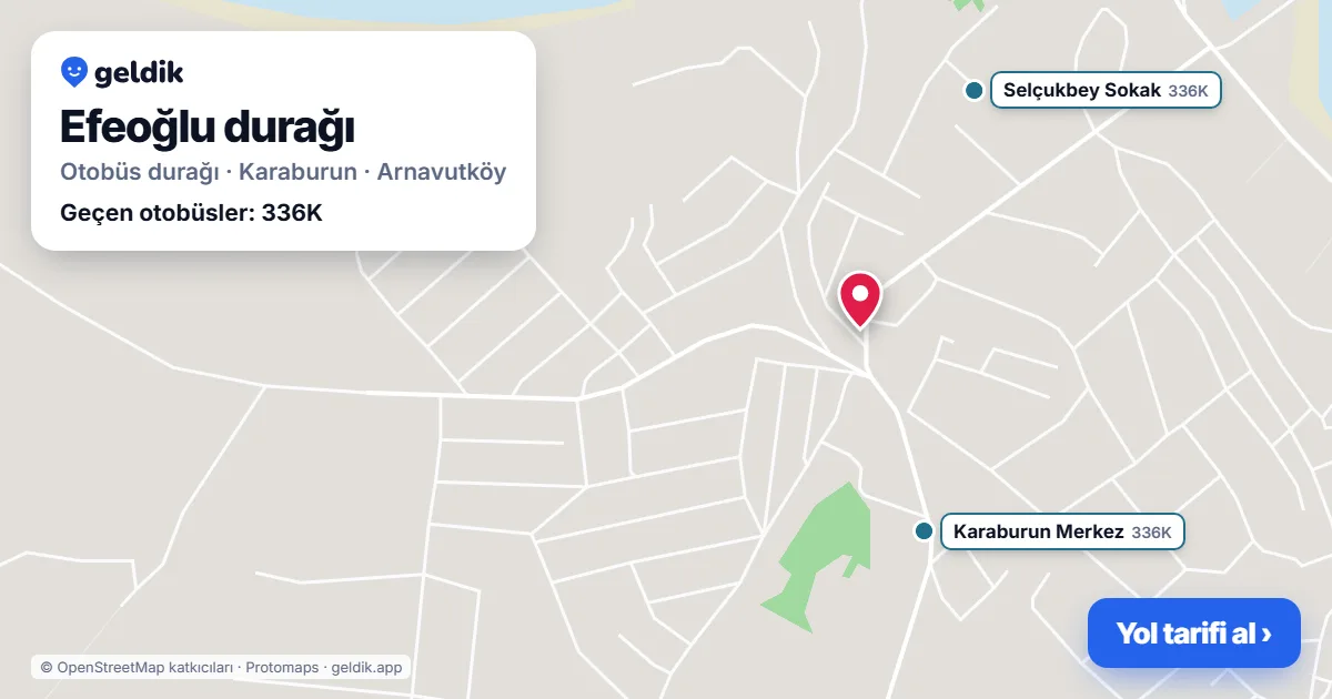 Efeoğlu otobüs durağı haritada: konumu ve yakındaki duraklar