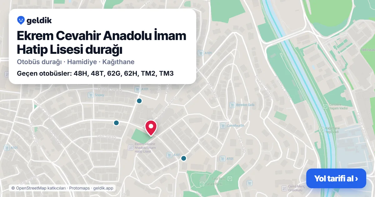 Ekrem Cevahir Anadolu İmam Hatip Lisesi otobüs durağı haritada: konumu ve yakındaki duraklar