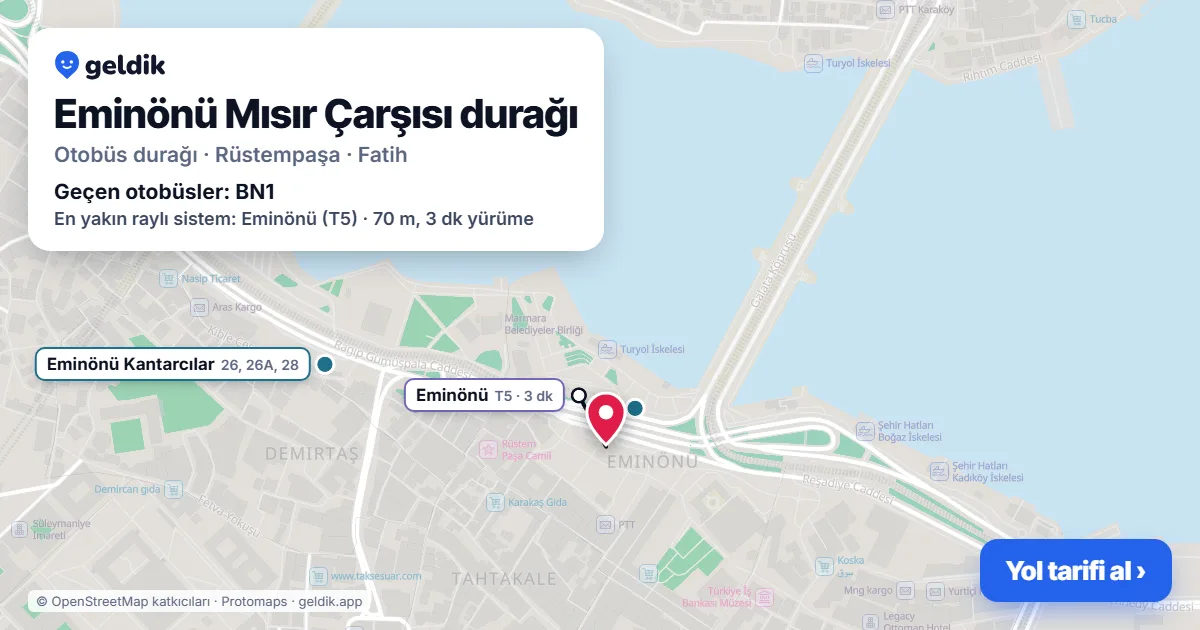 Eminönü Mısır Çarşısı otobüs durağı haritada: konumu ve yakındaki duraklar
