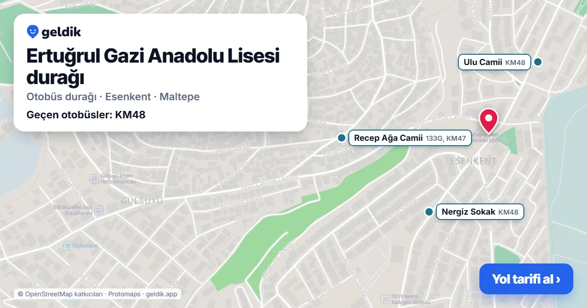Ertuğrul Gazi Anadolu Lisesi otobüs durağı haritada: konumu ve yakındaki duraklar