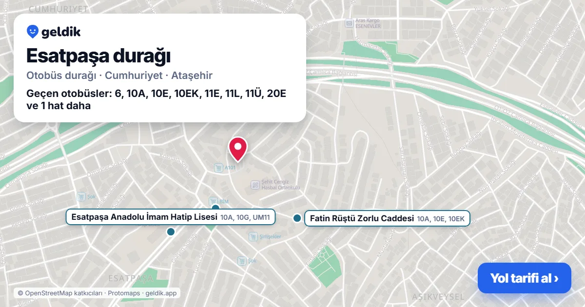 Esatpaşa otobüs durağı haritada: konumu ve yakındaki duraklar