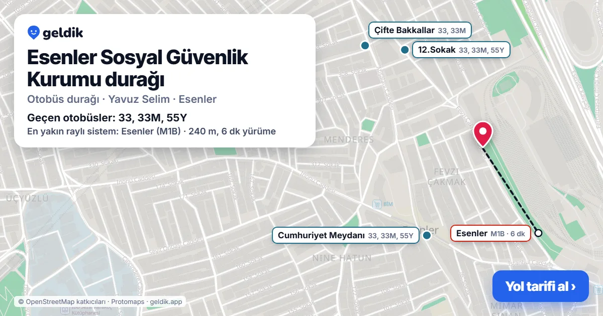 Esenler Sosyal Güvenlik Kurumu otobüs durağı haritada: konumu ve yakındaki duraklar