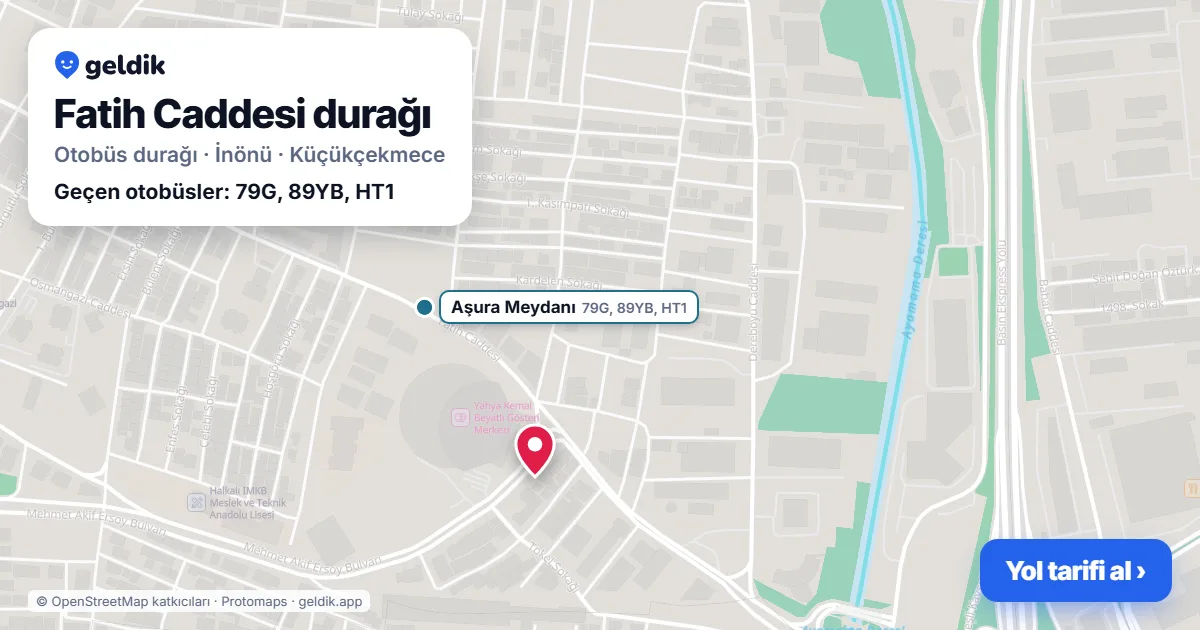 Fatih Caddesi otobüs durağı haritada: konumu ve yakındaki duraklar