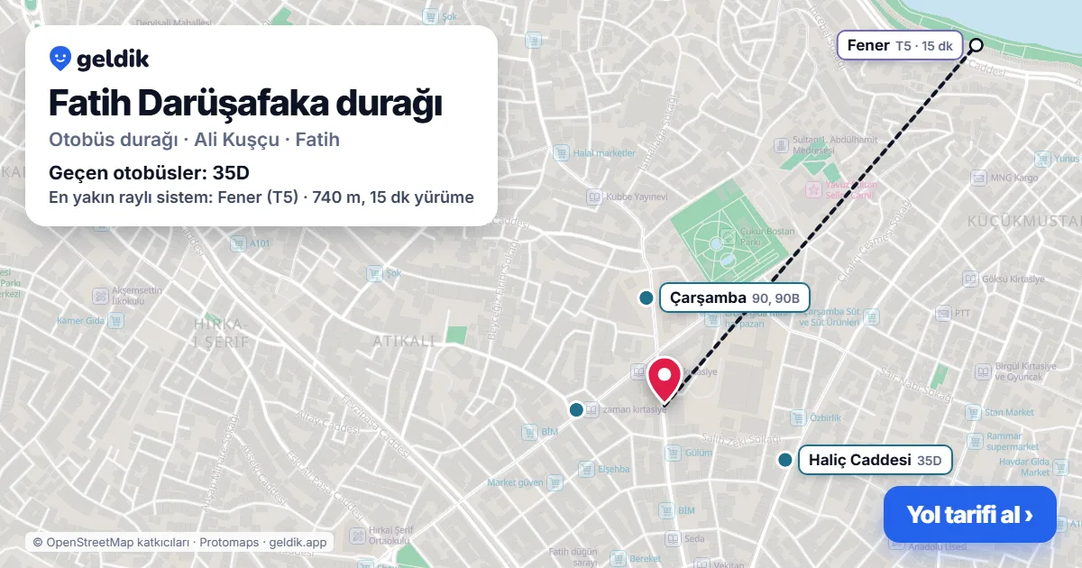 Fatih Darüşafaka otobüs durağı haritada: konumu ve yakındaki duraklar