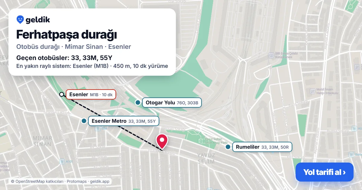 Ferhatpaşa otobüs durağı haritada: konumu ve yakındaki duraklar