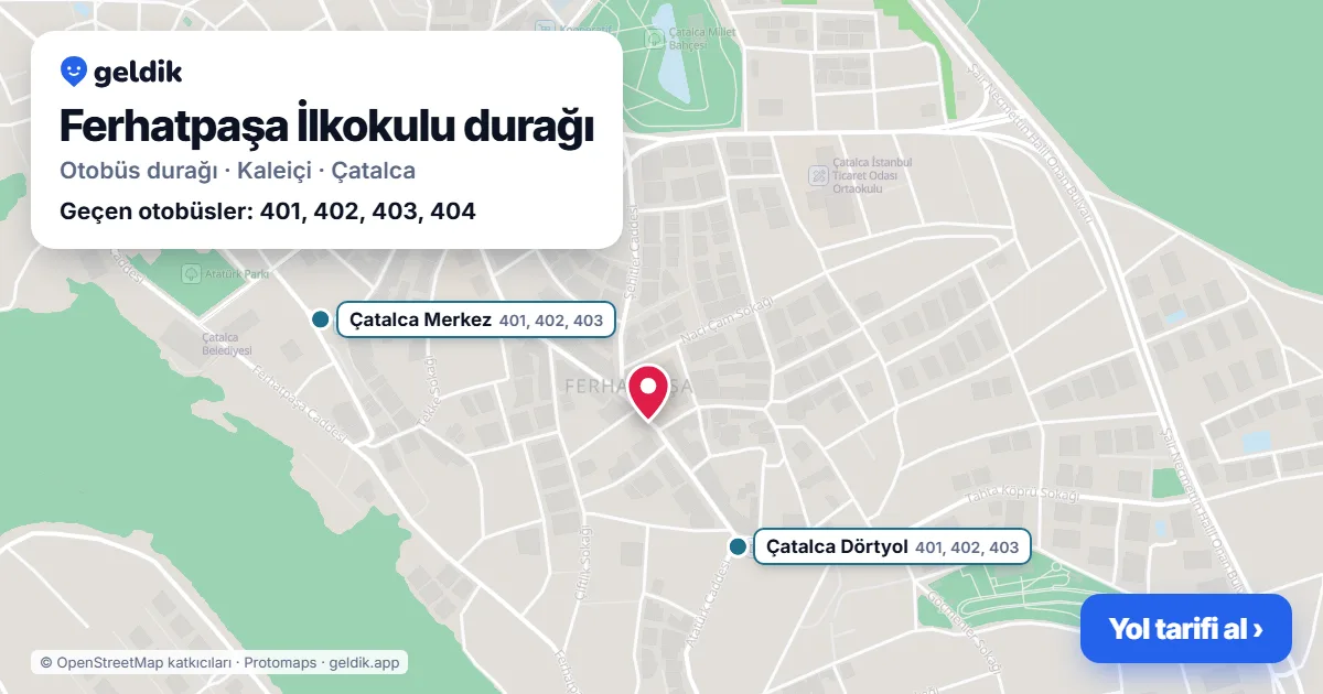 Ferhatpaşa İlkokulu otobüs durağı haritada: konumu ve yakındaki duraklar