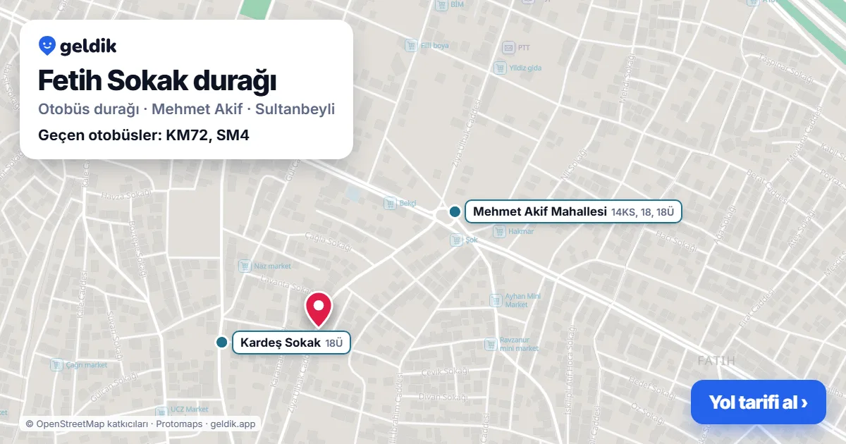 Fetih Sokak otobüs durağı haritada: konumu ve yakındaki duraklar