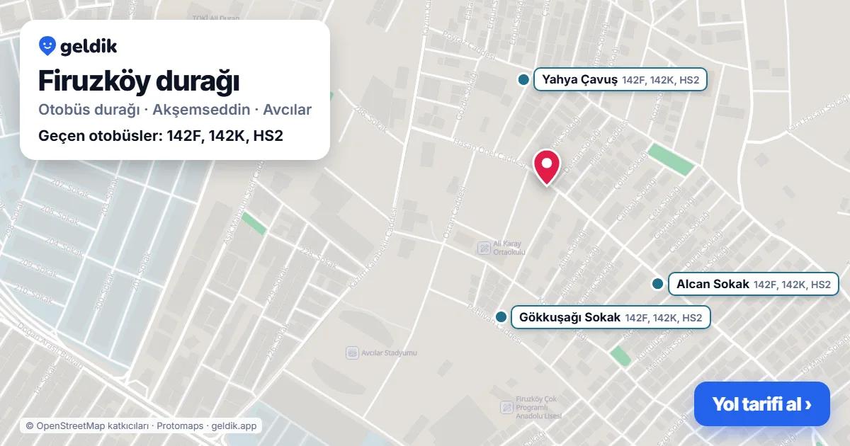 Firuzköy otobüs durağı haritada: konumu ve yakındaki duraklar
