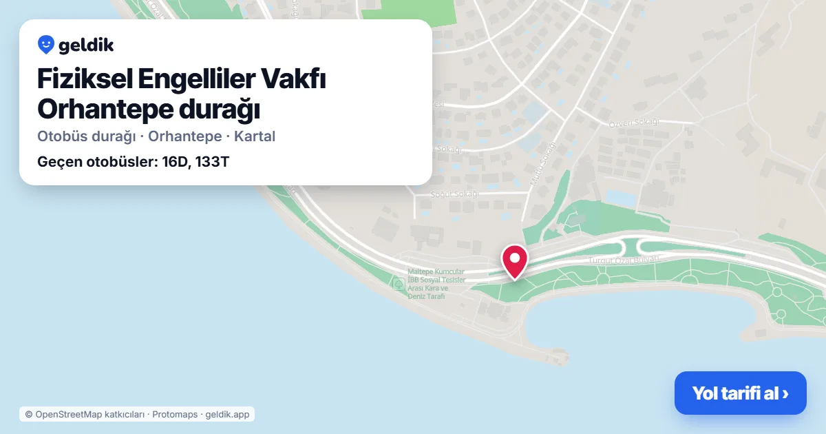 Fiziksel Engelliler Vakfı Orhantepe otobüs durağı haritada: konumu ve yakındaki duraklar