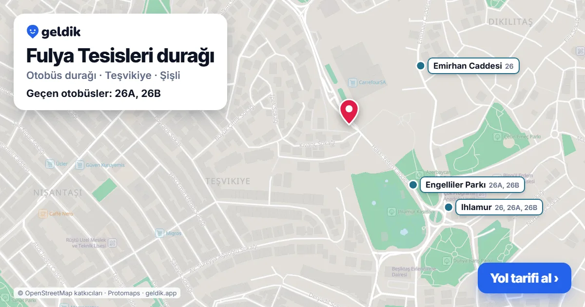 Fulya Tesisleri otobüs durağı haritada: konumu ve yakındaki duraklar