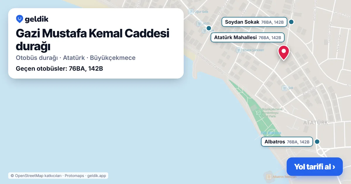 Gazi Mustafa Kemal Caddesi otobüs durağı haritada: konumu ve yakındaki duraklar