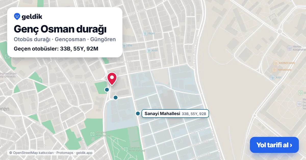 Genç Osman otobüs durağı haritada: konumu ve yakındaki duraklar