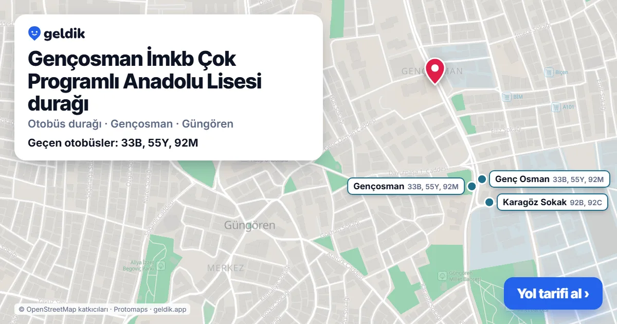 Gençosman İmkb Çok Programlı Anadolu Lisesi otobüs durağı haritada: konumu ve yakındaki duraklar