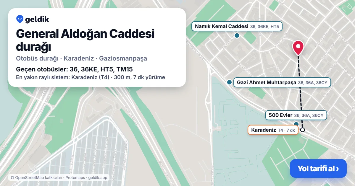 General Aldoğan Caddesi otobüs durağı haritada: konumu ve yakındaki duraklar