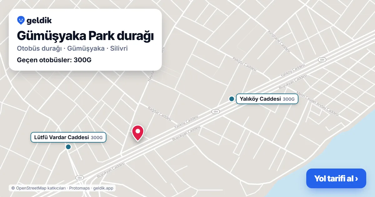 Gümüşyaka Park otobüs durağı haritada: konumu ve yakındaki duraklar