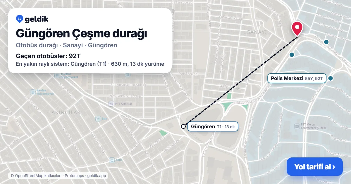 Güngören Çeşme otobüs durağı haritada: konumu ve yakındaki duraklar