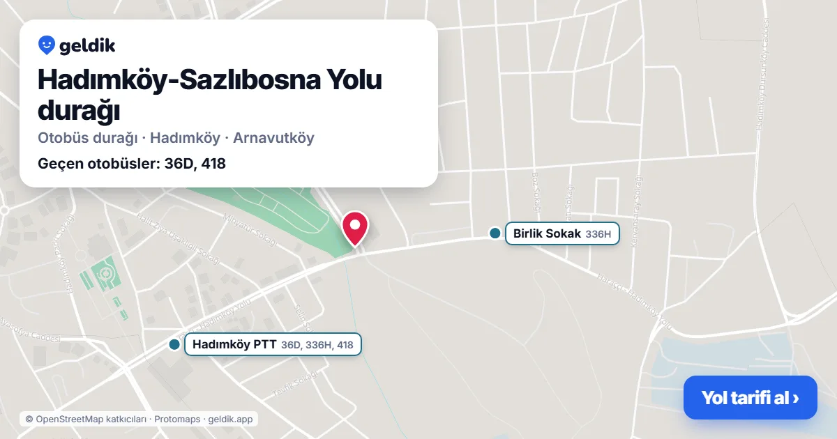Hadımköy-Sazlıbosna Yolu otobüs durağı haritada: konumu ve yakındaki duraklar
