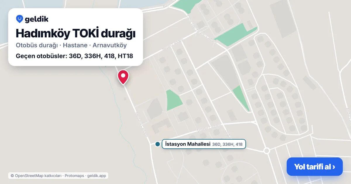 Hadımköy TOKİ otobüs durağı haritada: konumu ve yakındaki duraklar