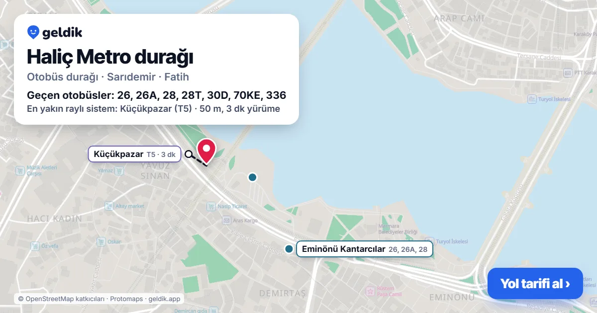 Haliç Metro otobüs durağı haritada: konumu ve yakındaki duraklar