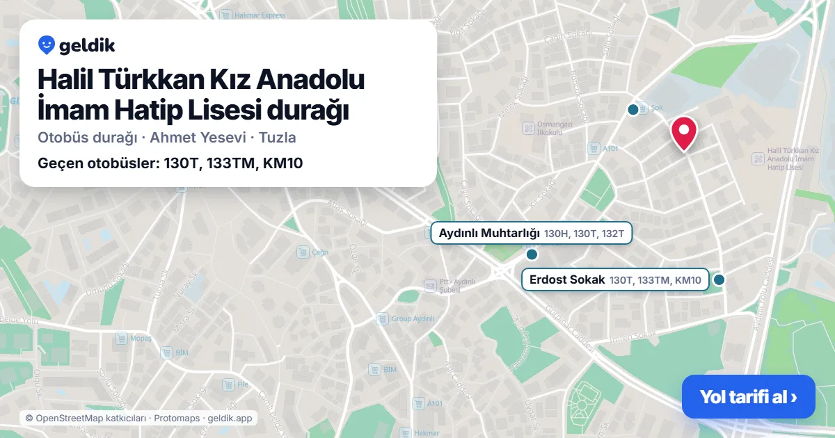 Halil Türkkan Kız Anadolu İmam Hatip Lisesi otobüs durağı haritada: konumu ve yakındaki duraklar