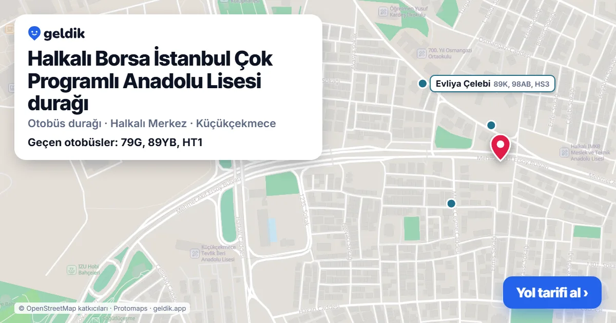 Halkalı Borsa İstanbul Çok Programlı Anadolu Lisesi otobüs durağı haritada: konumu ve yakındaki duraklar