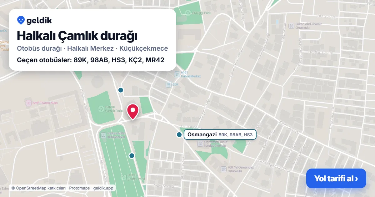 Halkalı Çamlık otobüs durağı haritada: konumu ve yakındaki duraklar