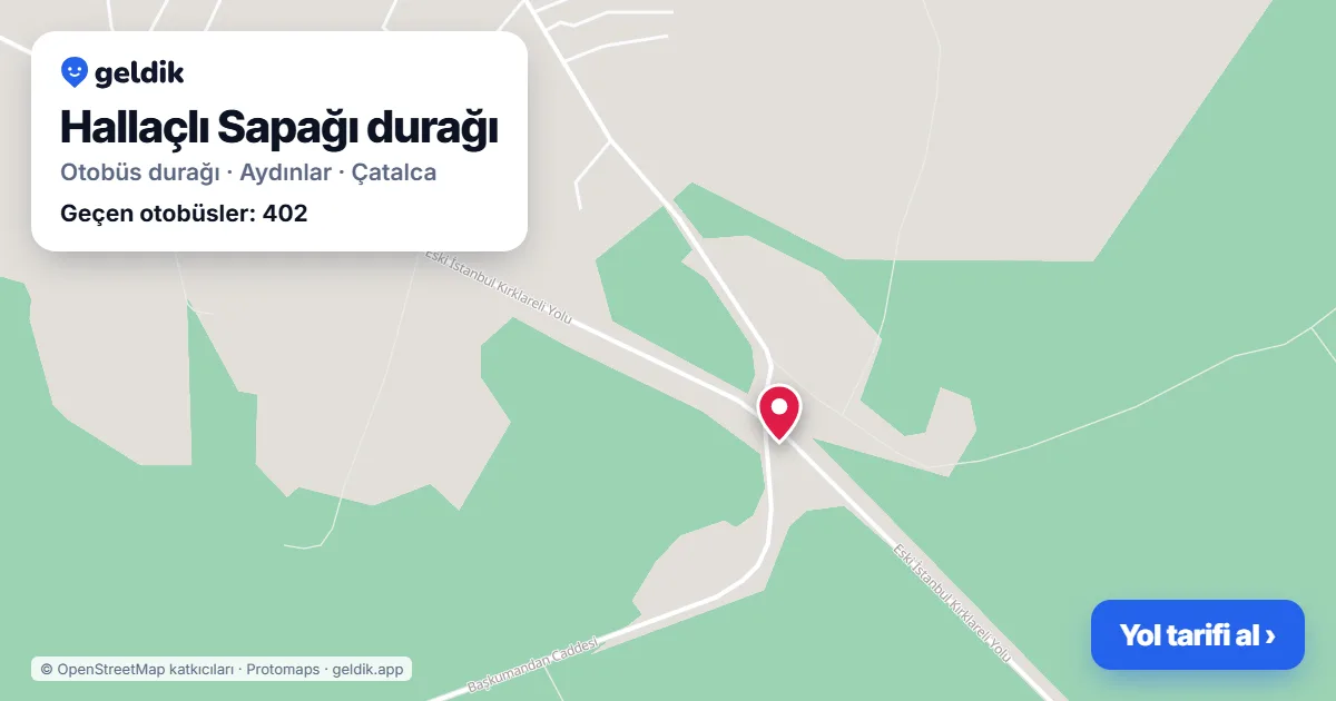 Hallaçlı Sapağı otobüs durağı haritada: konumu ve yakındaki duraklar
