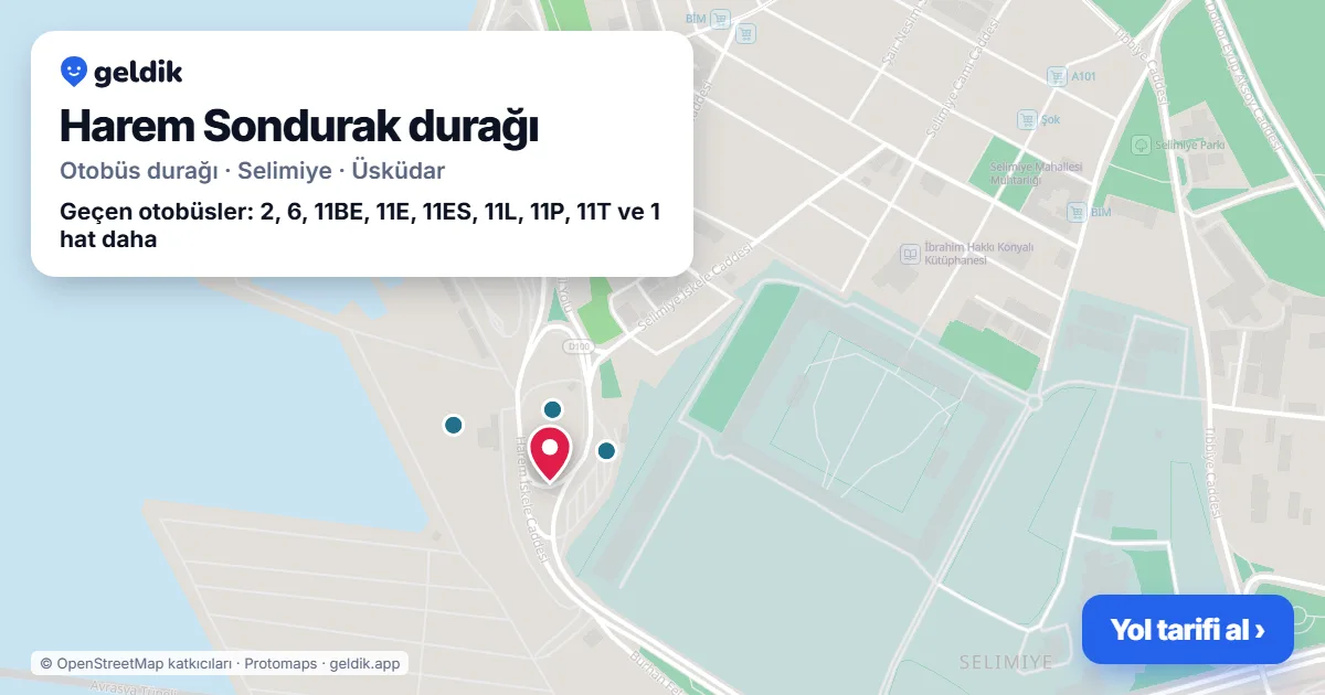 Harem Sondurak otobüs durağı haritada: konumu ve yakındaki duraklar
