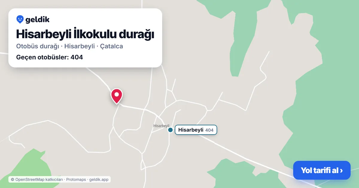 Hisarbeyli İlkokulu otobüs durağı haritada: konumu ve yakındaki duraklar