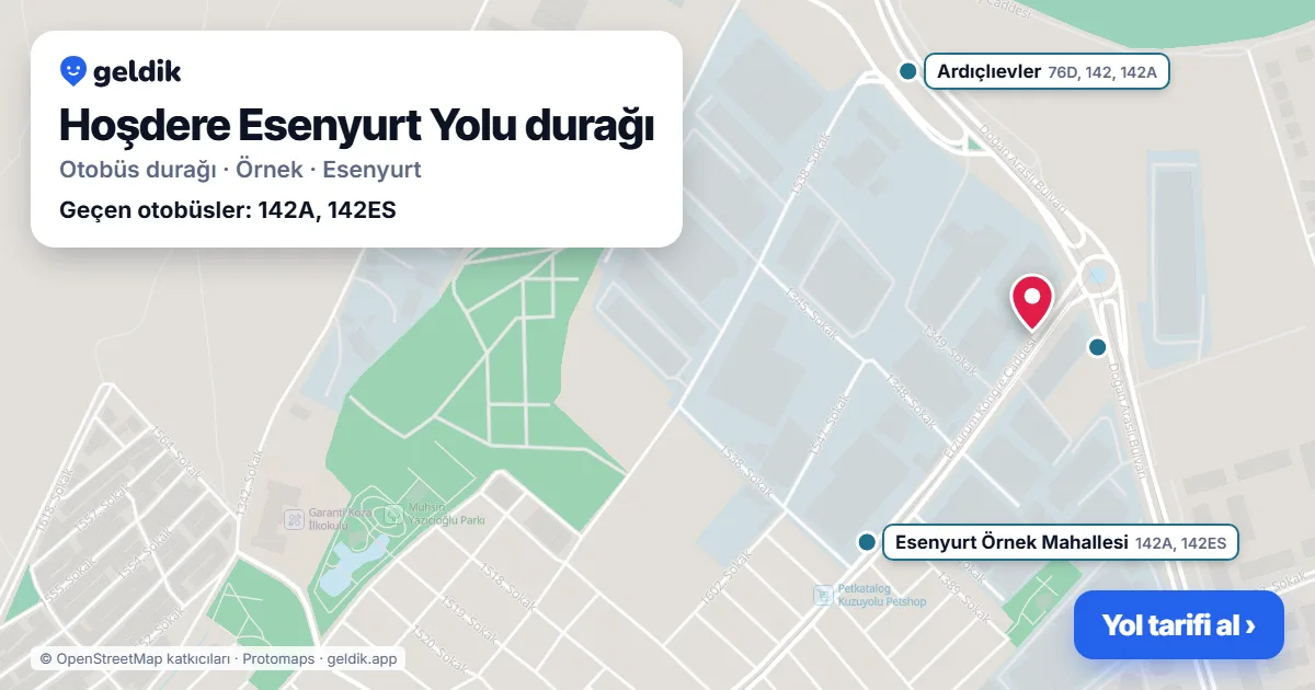 Hoşdere Esenyurt Yolu otobüs durağı haritada: konumu ve yakındaki duraklar