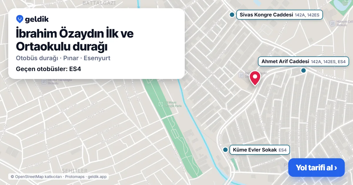 İbrahim Özaydın İlk ve Ortaokulu otobüs durağı haritada: konumu ve yakındaki duraklar