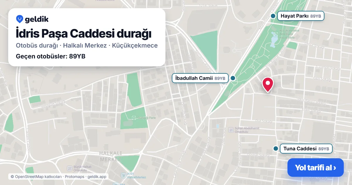İdris Paşa Caddesi otobüs durağı haritada: konumu ve yakındaki duraklar