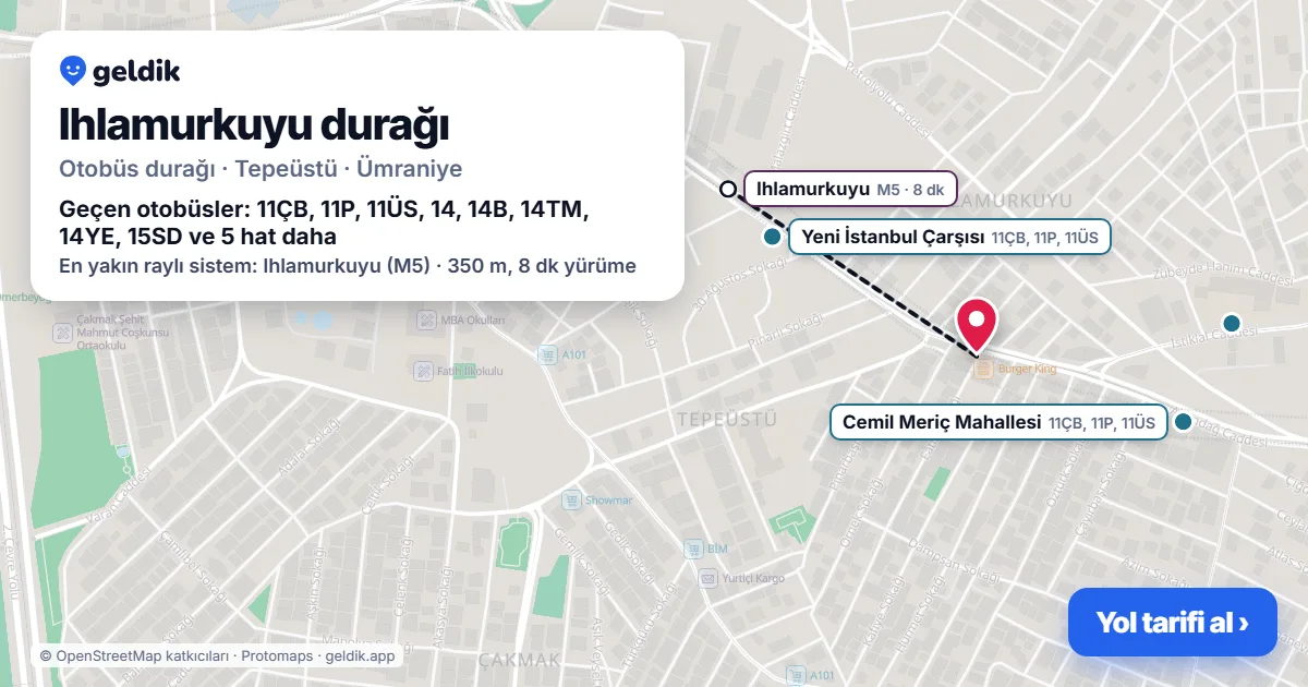 Ihlamurkuyu otobüs durağı haritada: konumu ve yakındaki duraklar