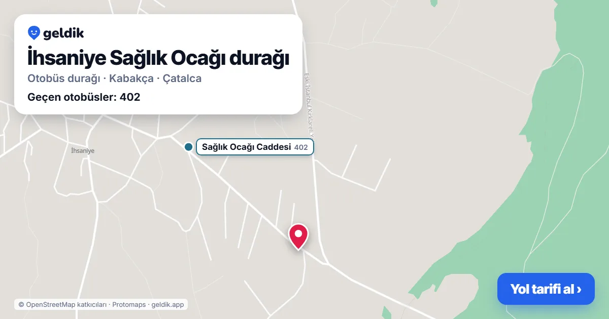 İhsaniye Sağlık Ocağı otobüs durağı haritada: konumu ve yakındaki duraklar