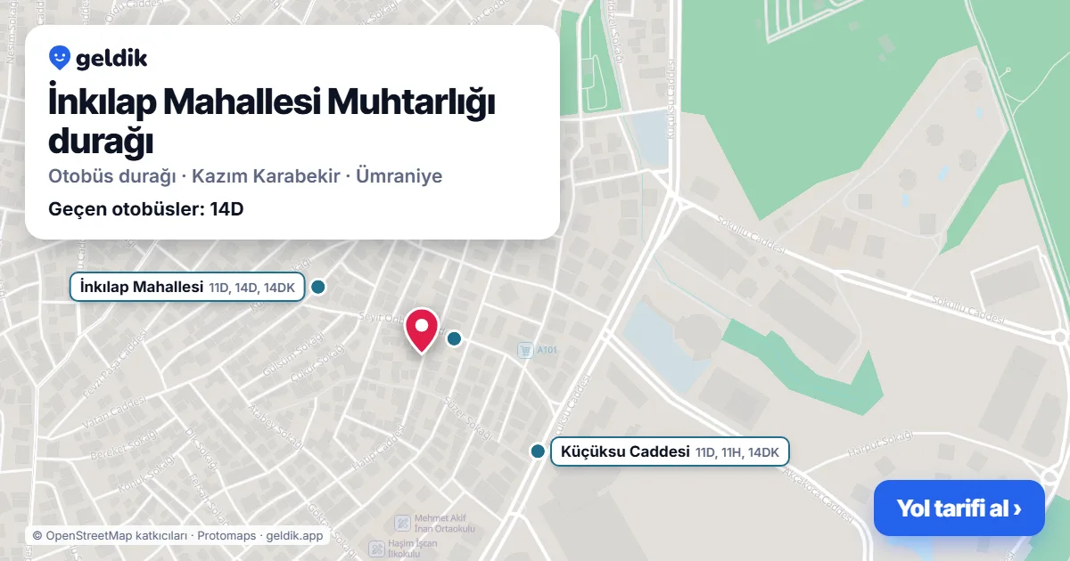 İnkılap Mahallesi Muhtarlığı otobüs durağı haritada: konumu ve yakındaki duraklar