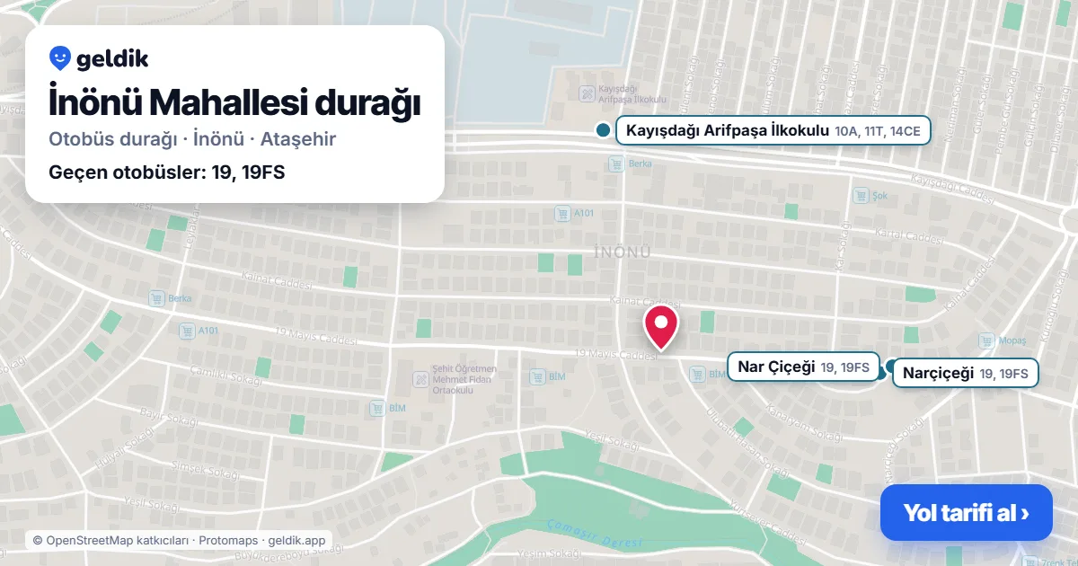 İnönü Mahallesi otobüs durağı haritada: konumu ve yakındaki duraklar